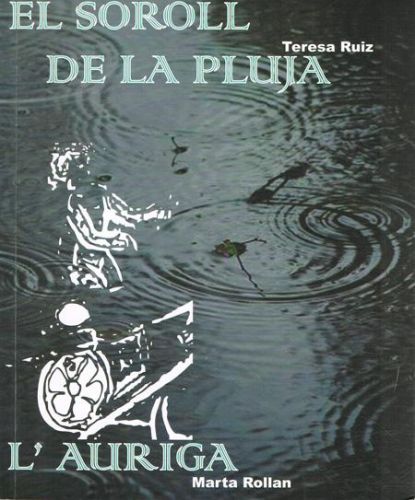Portada del libro de EL SOROLL DE LA PLUJA / L'AURIGA