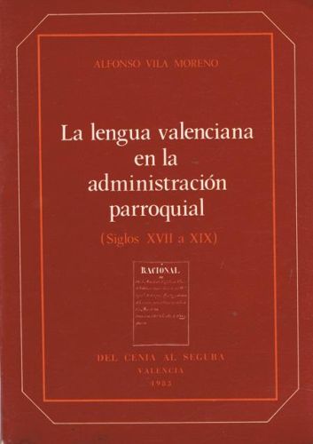 Portada del libro de LA LENGUA VALENCIANA DE LA ADMINISTRACION PARROQUIAL