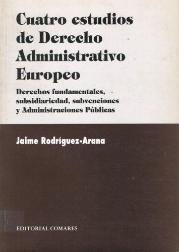 Portada del libro de CUATRO ESTUDIOS DE DERECHO ADMINISTRATIVO EUROPEO