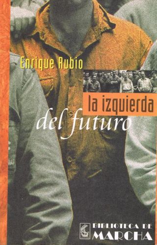 Portada del libro de LA IZQUIERDA DEL FUTURO