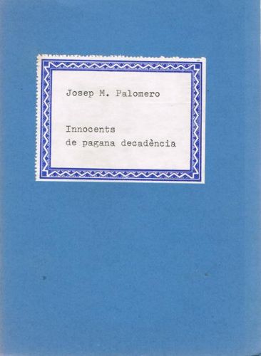 Portada del libro de INNOCENTS DE PAGA DECADENCIA