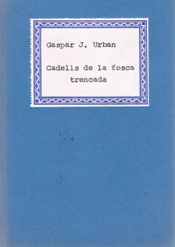 Portada del libro de CADELLS DE LA FOSCA TRENCADA
