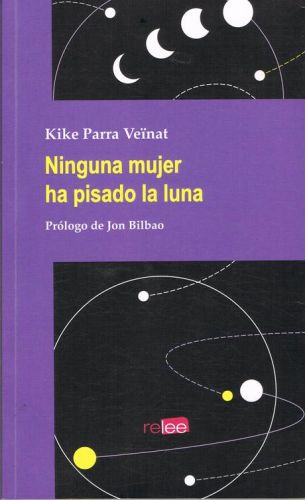 Portada del libro de NINGUNA MUJER HA PISADO LA LUNA