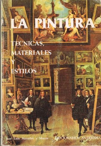 Portada del libro de LA PINTURA. TECNICAS, MATERIALES Y ESTILOS