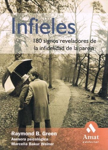 Portada del libro de INFIELES. 180 SIGNOS REVELADORES DE LA INFIDELIDAD DE LA PAREJA