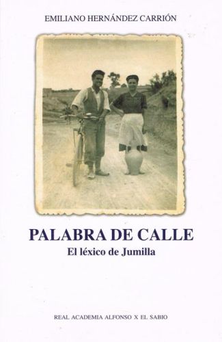 Portada del libro de PALABRA DE CALLE. EL LEXICO DE JUMILLA