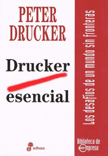Portada del libro de DRUCKER ESENCIAL