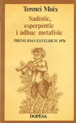 Portada del libro de SADISTIC, ESPERPENTIC I ADHUC METAFISIC