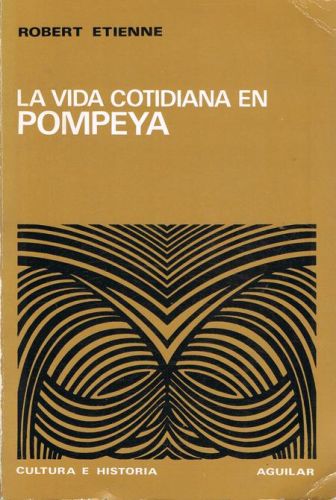 Portada del libro de LA VIDA COTIDIANA EN POMPEYA