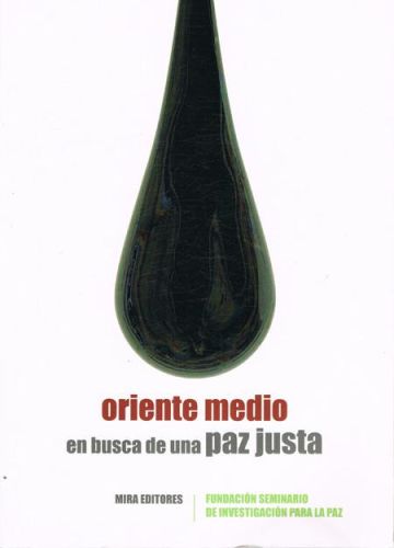 Portada del libro de ORIENTE MEDIO EN BUSCA DE UNA PAZ JUSTA