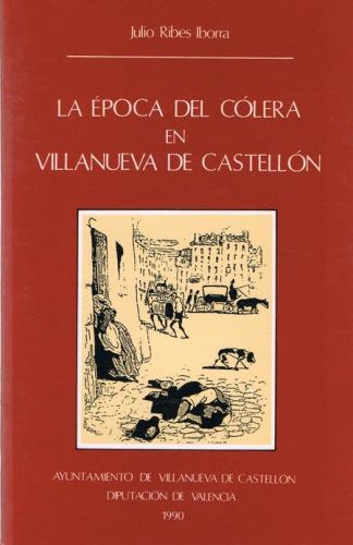 Portada del libro de LA EPOCA DEL COLERA EN VILLANUEVA DE CASTELLON
