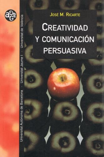 Portada del libro de CREATIVIDAD Y COMUNICACIÓN PERSUASIVA