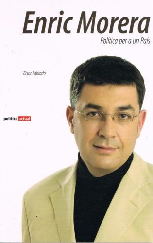Portada del libro de ENRIC MORERA. POLITICA PER A UN PAIS