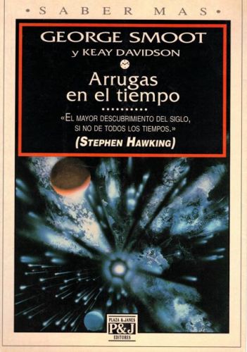 Portada del libro de ARRUGAS EN EL TIEMPO. EL MAYOR DESCUBRIMIENTO DEL SIGLO, SI NO DE TODOS LOS TIEMPOS. (STEPHEN HAWKING)
