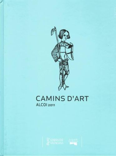 Portada del libro de CAMINS D'ART. ALCOI 2011