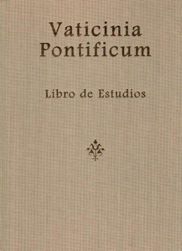 Portada del libro de VATICINIA PONTIFICUM. LIBRO DE ESTUDIOS