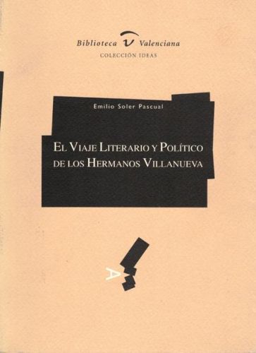 Portada del libro de EL VIAJE LITERARIO Y POLITICO DE LOS HERMANOS VILLANUEVA
