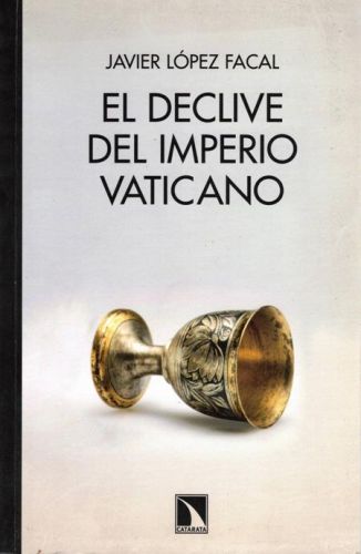 Portada del libro de EL DECLIVE DEL IMPERIO VATICANO