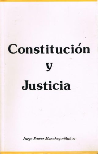 Portada del libro de CONSTITUCION Y JUSTICIA