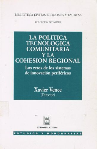 Portada del libro de LA POLITICA TENCOLOGICA COMUNITARIA Y LA COHESION REGIONAL