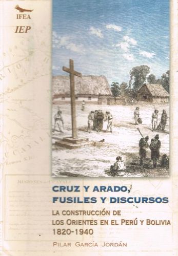 Portada del libro de CRUZ Y ARADO, FUSILES Y DISCURSOS
