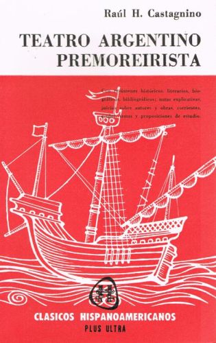 Portada del libro de TEATRO ARGENTINO PREMOREIRISTA