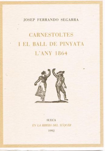 Portada del libro de CARNESTOLTES I EL BALL DE PINYATA L'ANY 1864