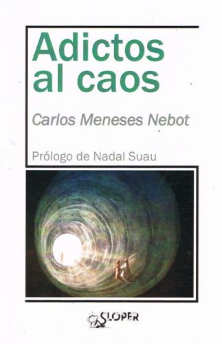 Portada del libro de ADICTOS AL CAOS