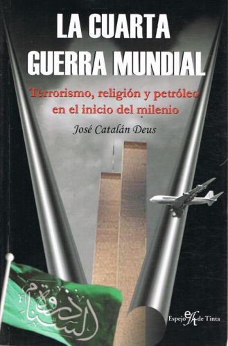 Portada del libro de LA CUARTA GUERRA MUNDIAL