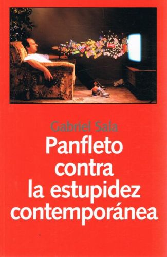 Portada del libro de PANFLETO CONTRA LA ESTUPIDEZ CONTEMPORANEA