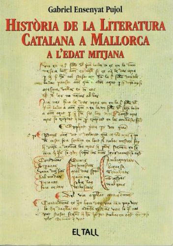 Portada del libro de HISTORIA DE LA LITERATURA CATALANA A MALLORCA A L'EDAT MITJANA