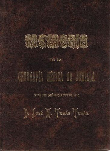 Portada del libro de MEMORIA DE LA GEOGRAFIA MEDICA DE JUMILLA