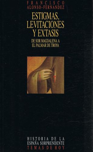 Portada del libro de ESTIGMAS, LEVITACIONES Y EXTASIS