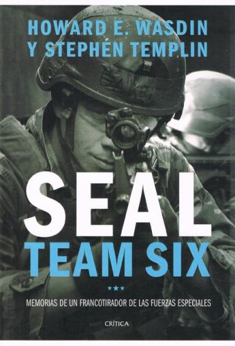 Portada del libro de SEA TEAM SIX. MEMORIAS DE UN FRANCOTIRADOR DE LAS FUERZAS ESPECIALES