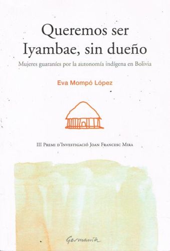 Portada del libro de QUEREMOS SER IYAMBAE, SIN DUEÑO