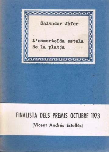 Portada del libro de L'ESMORTEIDA ESTELA DE LA PLATJA