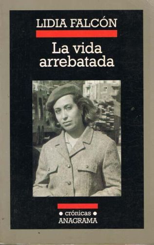 Portada del libro de LA VIDA ARREBATADA