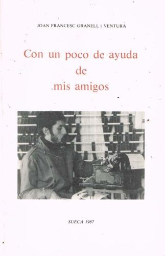 Portada del libro de CON UN POCO DE AYUDA DE MIS AMIGOS