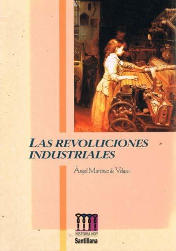 Portada del libro de LAS REVOLUCIONES INDUSTRIALES