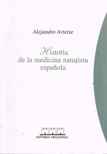 Portada del libro de HISTORIA DE LA MEDICINA NATURISTA ESPAÑOLA