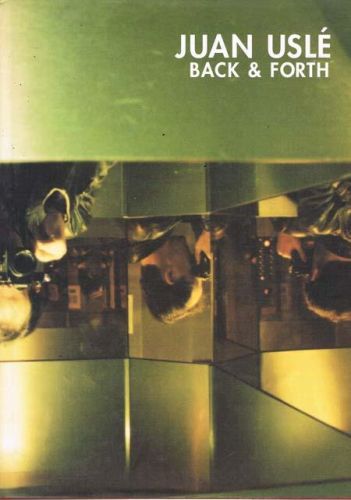Portada del libro de JUAN USLE. BACK & FORTH