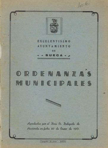 Portada del libro de ORDENANAZAS MUNICIPALES. EXCELENTISIMO AYUNTAMIENTO DE SUECA