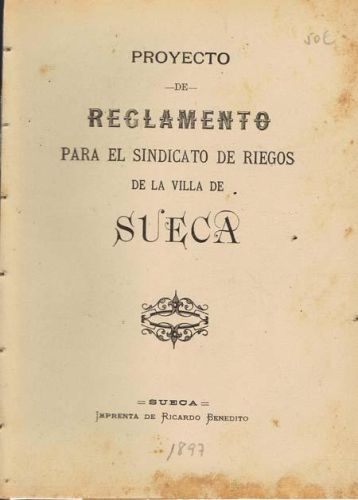 Portada del libro de PROYECTO DE REGLAMENTO PARA EL SINDICATO DE RIEGOS DE LA VILLA DE SUECA