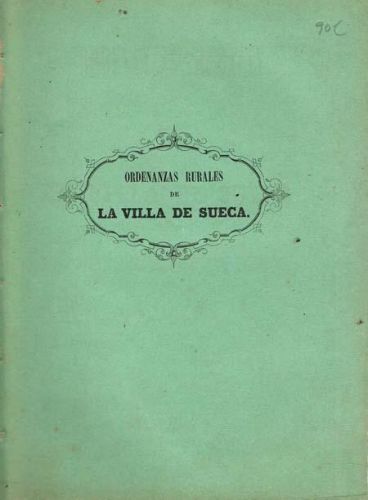 Portada del libro de ORDENANZAS RURALES DE LA VILLA DE SUECA