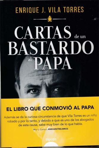 Portada del libro de CARTAS DE UN BASTARDO AL PAPA
