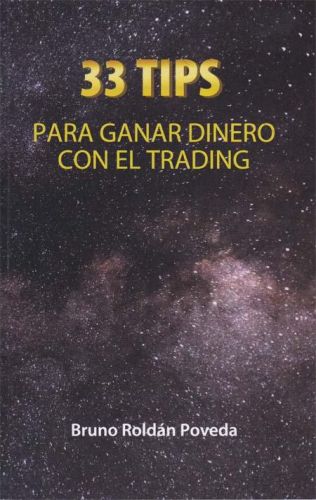 Portada del libro de 33 TIPS PARA GANAR DINERO CON EL TRADING