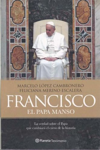 Portada del libro de FRANCISCO. EL PAPA MANSO