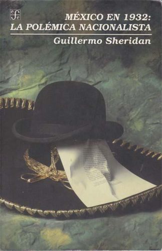 Portada del libro de MEXICO EN 1932: LA POLEMICA NACIONALISTA