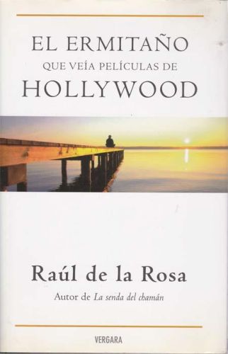 Portada del libro de EL ERMITAÑO QUE VEIA PELICULAS DE HOLLYWOOD