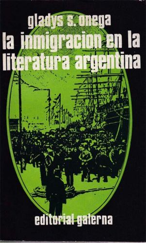 Portada del libro de LA INMIGRACION EN LA LITERATURA ARGENTINA